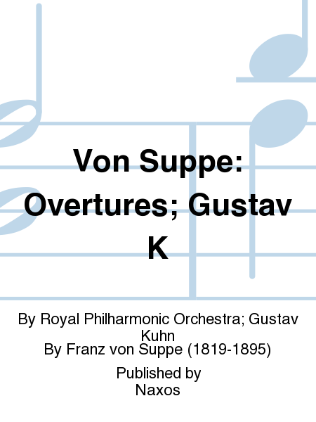 Von Suppe: Overtures; Gustav K