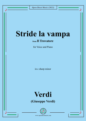 Verdi-Stride la vampa,from 'Il Trovatore',in c sharp minor,for Voice and Piano