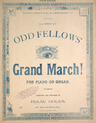Odd Fellows' Grand March! For Piano or Organ