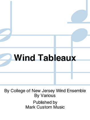 Wind Tableaux
