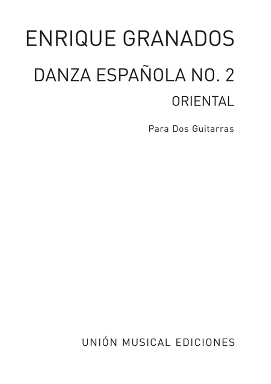 Danza Espanola No.2 Oriental for 2 Guitars