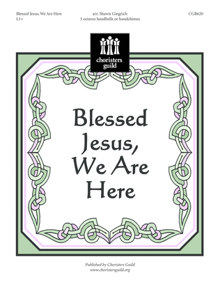 Book cover for Blessed Jesus, We Are Here
