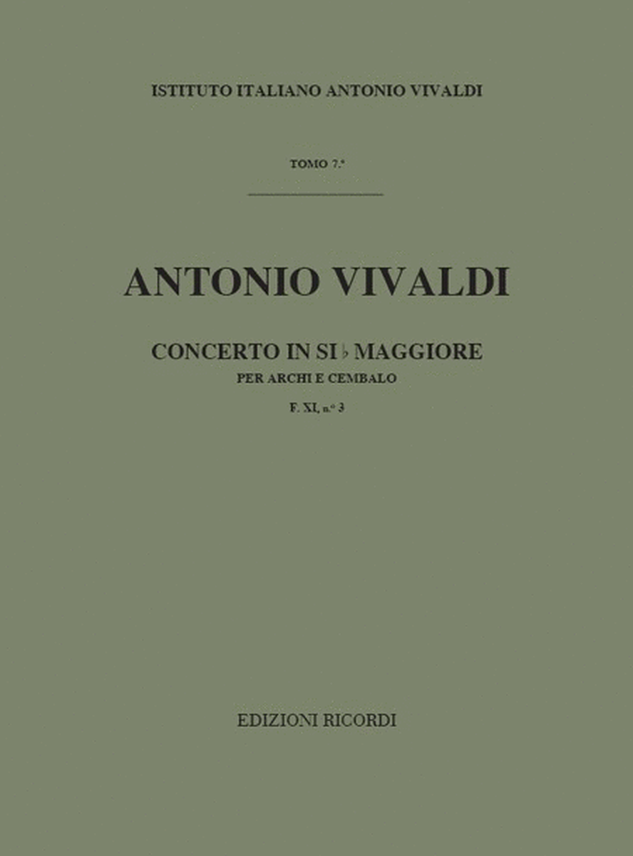 Concerto Per Archi E B.C.: In Si Bem. Rv 166