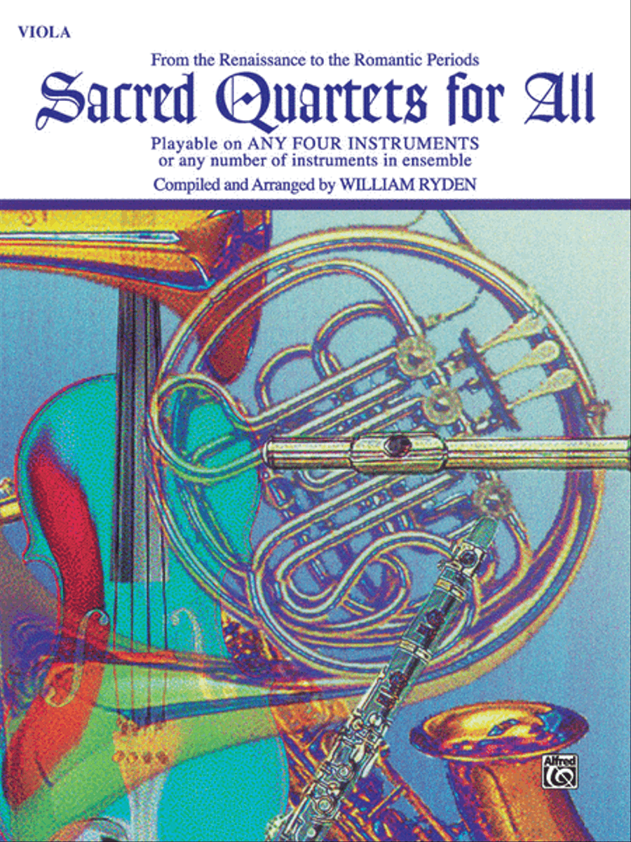 Sacred Quartets for All (From the Renaissance to the Romantic Periods) by William Ryden Small Ensemble - Sheet Music