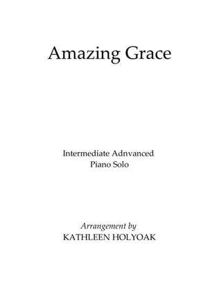 Amazing Grace - Piano Solo arrangement by Kathleen Holyoak