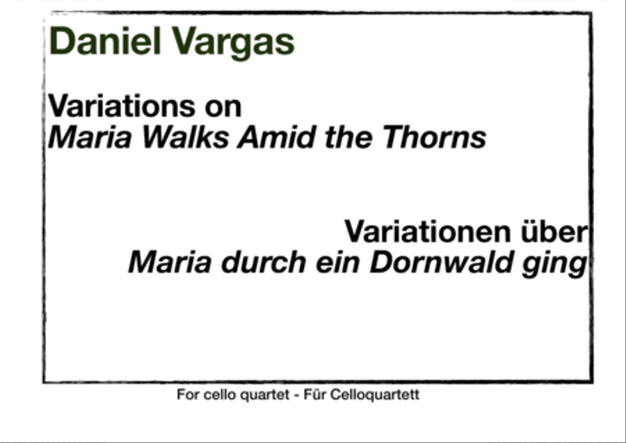 Variations on Maria walks amid the Thorns / Variationen über Maria durch ein Dornwald ging for Cell image number null