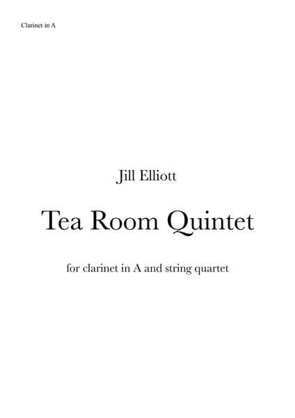 Tea Room Quintet for Clarinet in A and String Quartet (parts) image number null