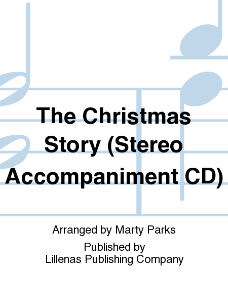 The Christmas Story (Stereo Accompaniment CD)