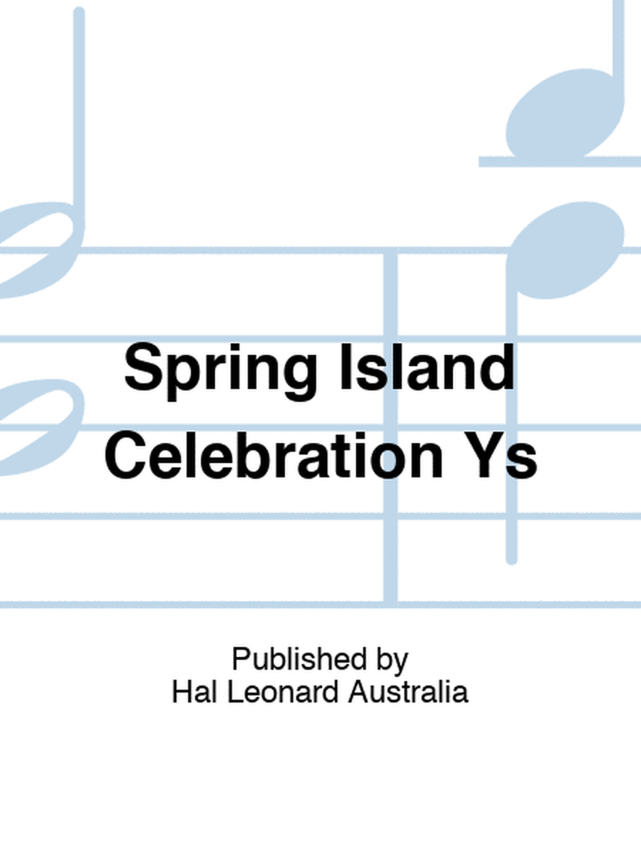 Spring Island Celebration Ys