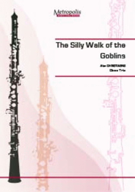 The Silly Walk of the Goblins for Oboe Trio