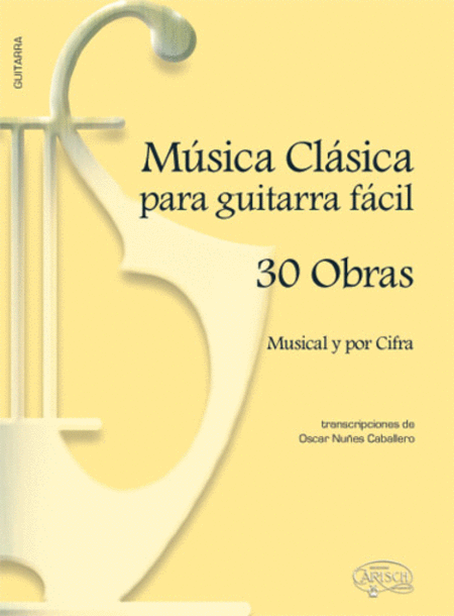 Musica Clasica para Guitarra Facil, 30 Obras