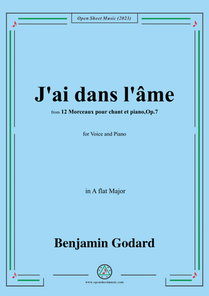 B. Godard-J'ai dans l'âme,Op.7 No.9,from '12 Morceaux pour chant et piano,Op.7',in A flat Major
