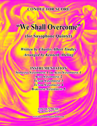Book cover for We Shall Overcome (for Saxophone Quintet SATTB or AATTB)