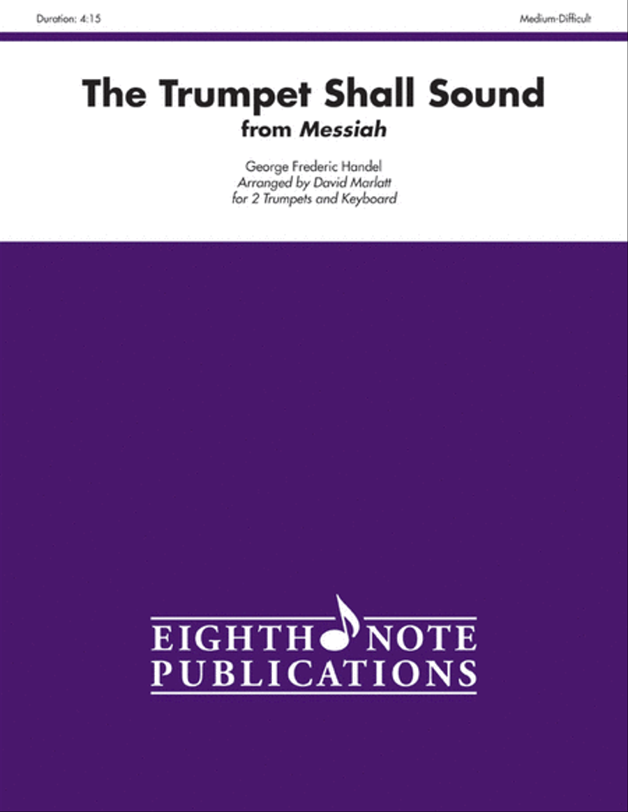 The Trumpet Shall Sound (from Messiah)