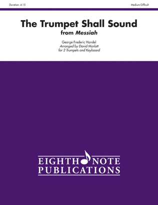 The Trumpet Shall Sound (from Messiah)