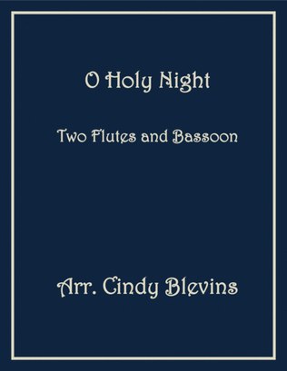 Book cover for O Holy Night, for Two Flutes and Bassoon