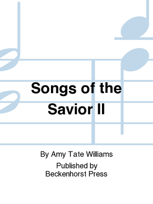 Songs of the Savior II