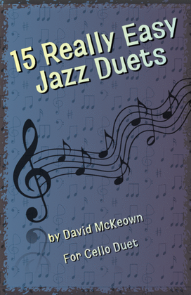 Book cover for 15 Really Easy Jazz Duets for Cello Duet