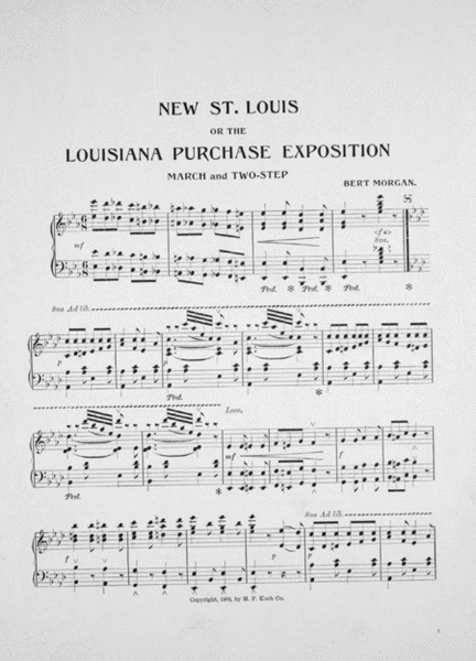 New St. Louis, or, The Louisiana Purchase Exposition. March and Two-Step
