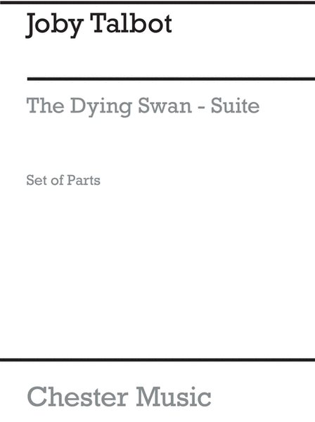 The Dying Swan Suite (Cello And Violin Parts)