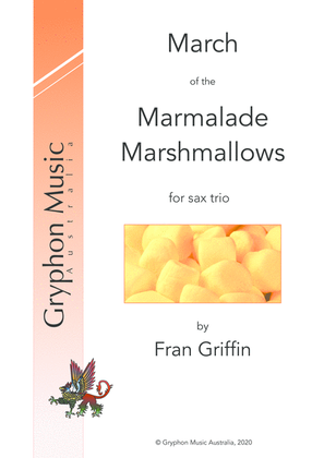 March of the Marmalade Marshmallows for Saxophone Trio