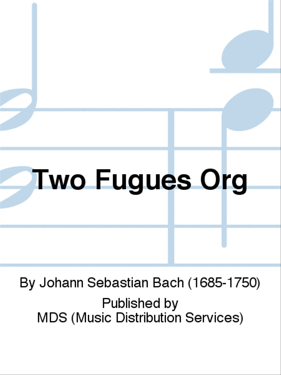 TWO FUGUES Org