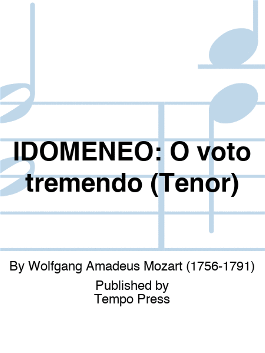 IDOMENEO: O voto tremendo (Tenor)