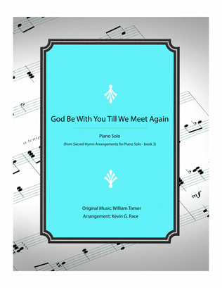 Book cover for God Be With You Till We Meet Again - piano solo