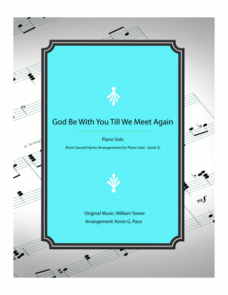 God Be With You Till We Meet Again - piano solo image number null