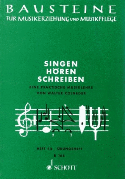 Singen - Horen - Schreiben Heft 4b