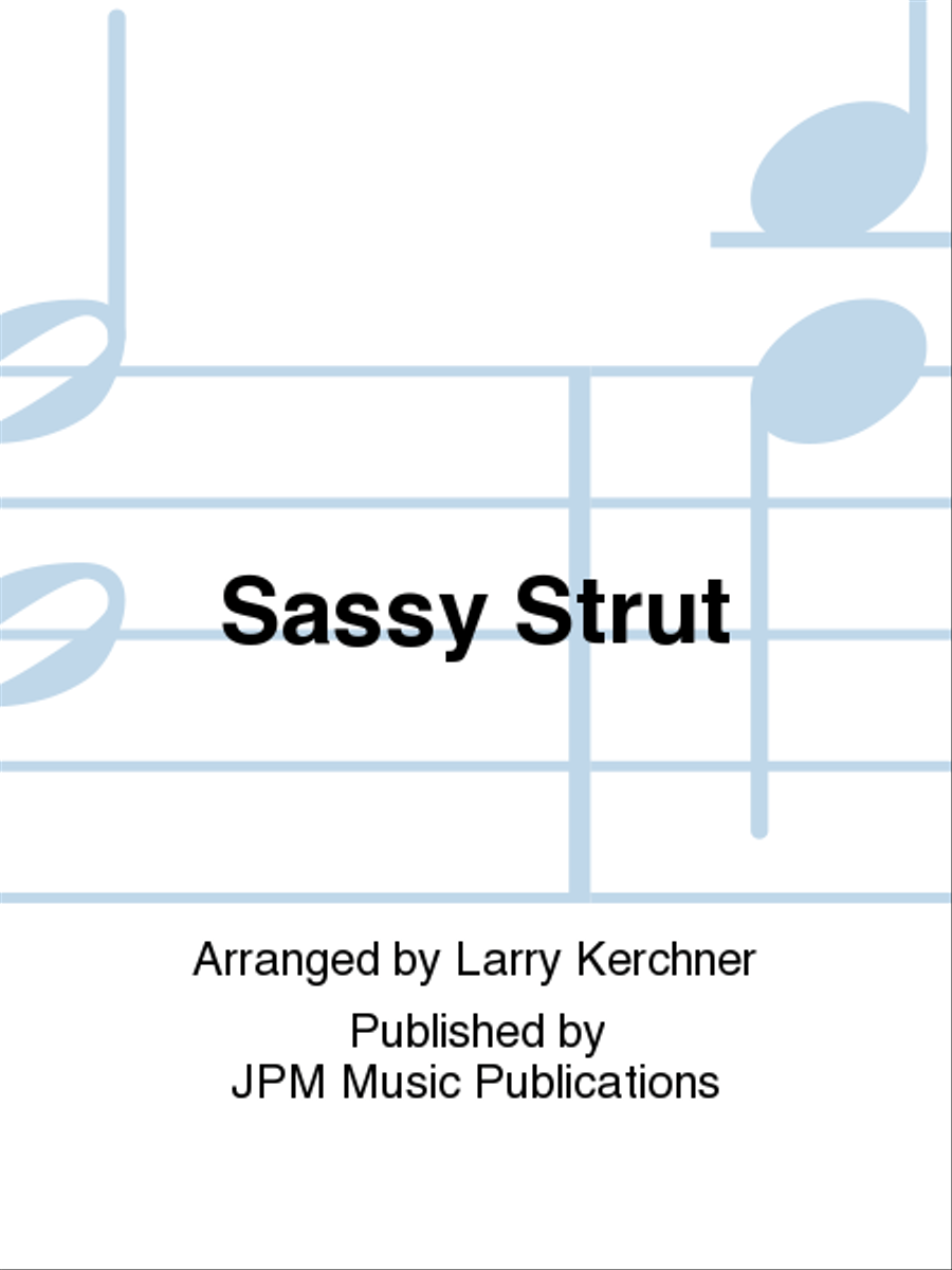Sassy Strut Sassy Strut Marching Band scores gallery preview page 1