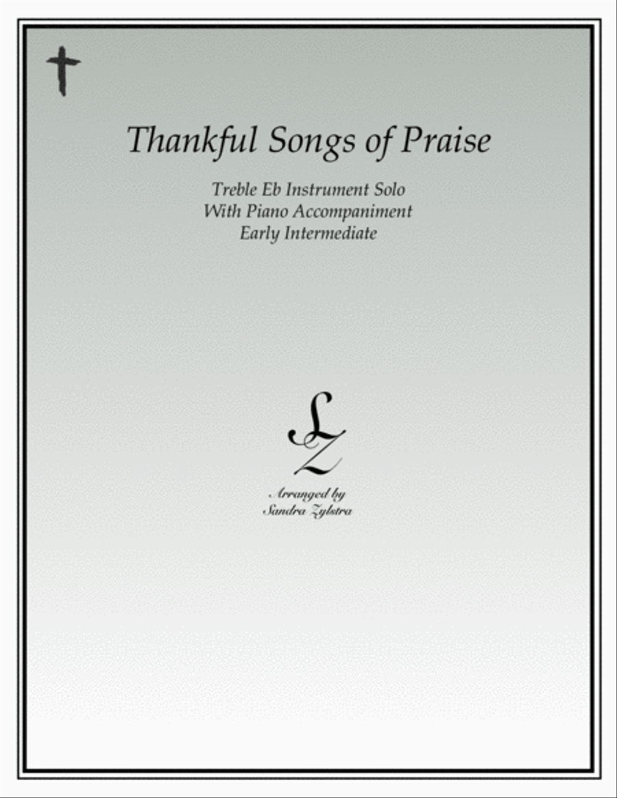 Thankful Songs of Praise (treble Eb instrument solo) Alto Saxophone scores gallery preview page 1