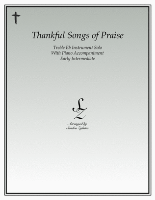 Thankful Songs of Praise (treble Eb instrument solo)