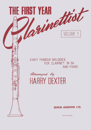 The First Year Clarinettist - Volume 1