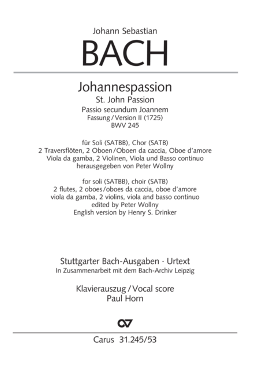 St. John Passion (Johannes-Passion)