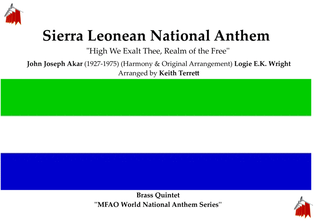 Sierra Leonean National Anthem "High We Exalt Thee, Realm of the Free'' for Brass Quintet