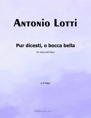Pur dicesti,o bocca bella, by Antonio Lotti, in B Major