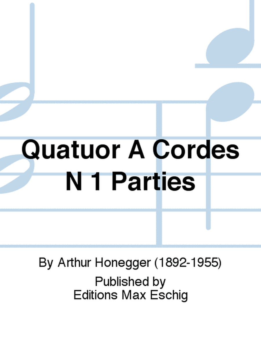 Quatuor A Cordes N 1 Parties