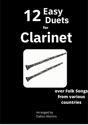 12 Easy Clarinet Duets (over folk songs from different countries)