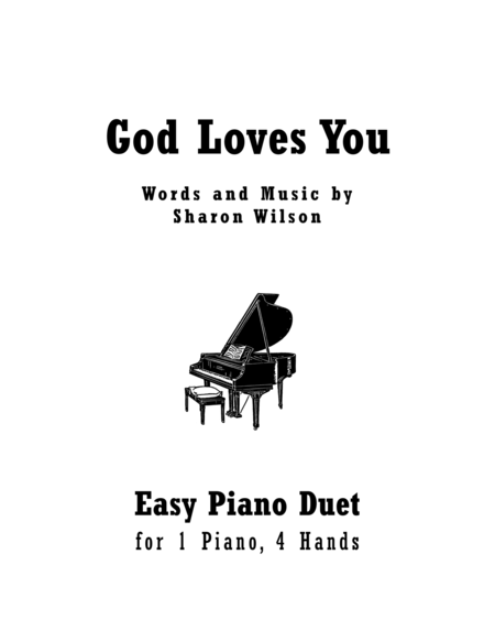 God Loves You (Easy Piano Duet; 1 Piano, 4 Hands) image number null