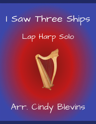 Book cover for I Saw Three Ships, for Lap Harp Solo