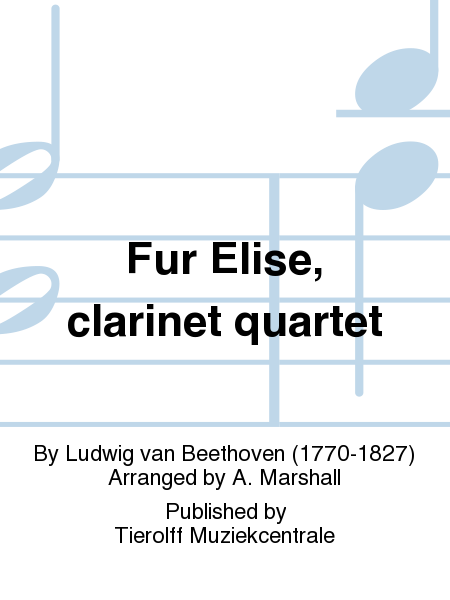 Fur Elise, clarinet quartet