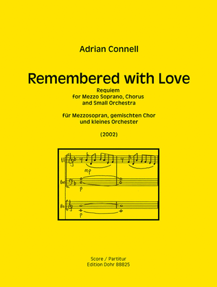 Remembered with Love (Requiem) für Mezzosopran, gemischten Chor und kleines Orchester (2002)