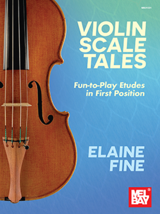 Book cover for Violin Scale Tales Fun-To-Play Etudes in First Position