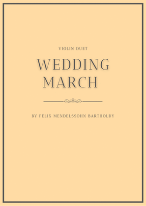 Wedding March for violin duet
