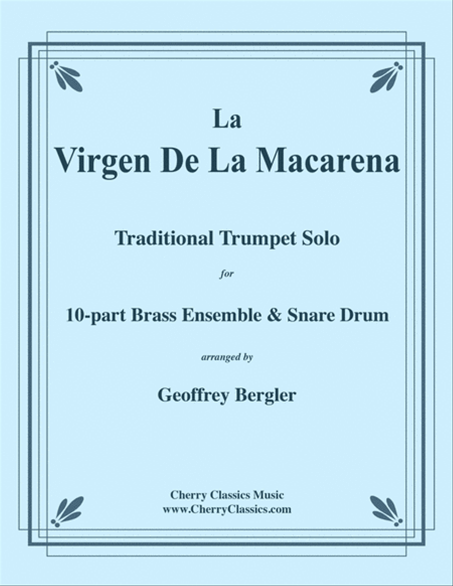 La Virgen De La Macarena for Solo Trumpet, 10-part Brass Ensemble & Percussion