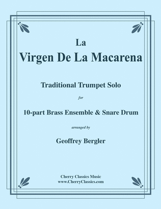 Book cover for La Virgen De La Macarena for Solo Trumpet, 10-part Brass Ensemble & Percussion