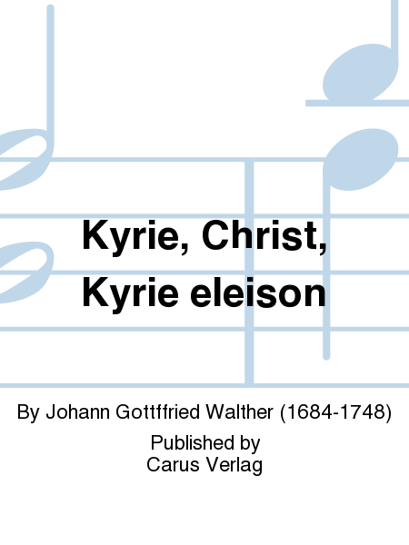 Kyrie, Christ, Kyrie eleison