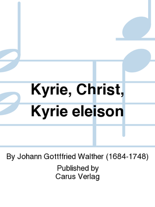 Kyrie, Christ, Kyrie eleison