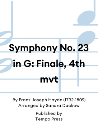 Book cover for Symphony No. 23 in G: Finale, 4th mvt